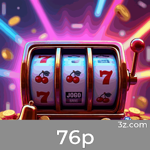 Experiência de Casino Premium no 76p: Jogos Exclusivos e Dealers Profissionais